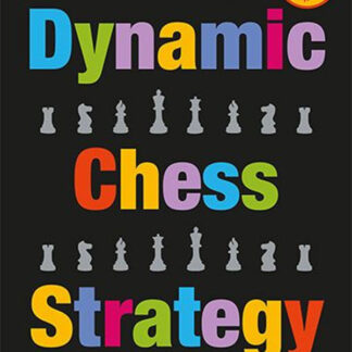 Dynamic Chess Strategy