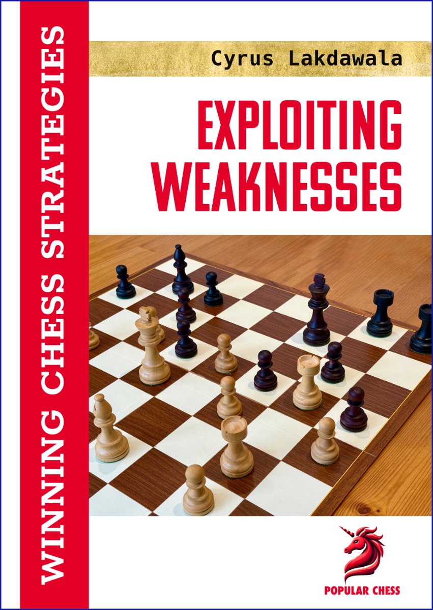 Exploiting Weaknesses - Winning Chess Strategies